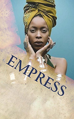 Empress: 20 Principles for Rastafari Wife & Mother