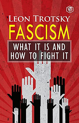 Fascism: What It Is And How To Fight It - Paperback