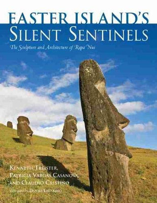 Easter Island'S Silent Sentinels: The Sculpture And Architecture Of Rapa Nui