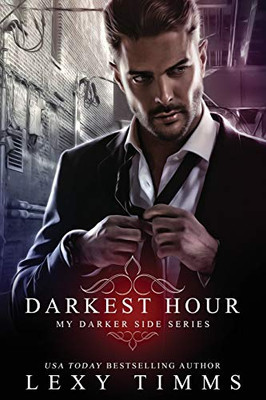 Darkest Hour (My Darkest Side Series)