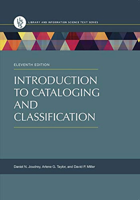 Introduction To Cataloging And Classification (Library And Information Science Text)