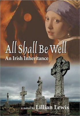 All Shall Be Well: An Irish Inheritance