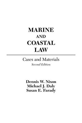 Marine And Coastal Law: Cases And Materials