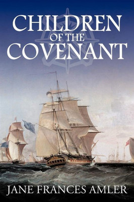Children of the Covenant: A Novel About the Colonial American Jews