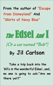 The Edsel and I: (Or a Car Named Bob)