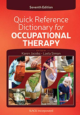 Quick Reference Dictionary For Occupational Therapy