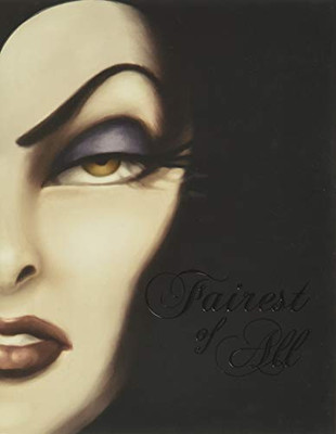 Fairest Of All: A Tale Of The Wicked Queen (Villains, 1) - Hardcover