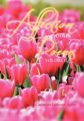 Affection and Other Poems: Volume II