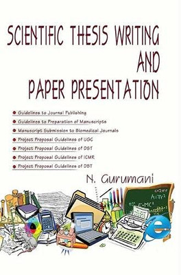 Scientific Thesis Writing And Paper Presentation - Paperback
