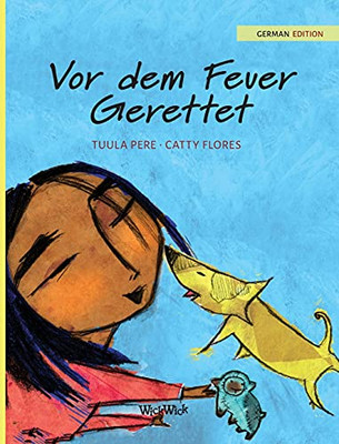 Vor Dem Feuer Gerettet: German Edition Of Saved From The Flames (Nepal)