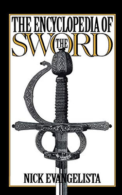 The Encyclopedia Of The Sword