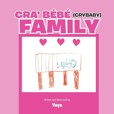 Cra' BÃ©bÃ© (Crybaby) Family