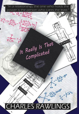 It Really Is That Complicated