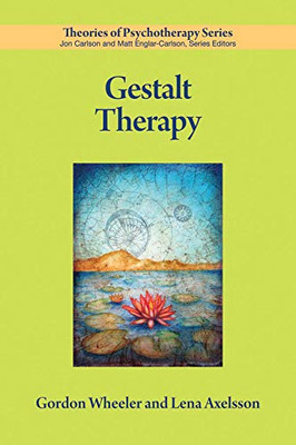 Gestalt Therapy (Theories Of Psychotherapy Seriesâ®)