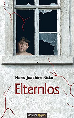 Elternlos (German Edition)