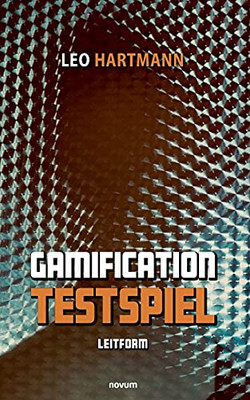 Gamification-Testspiel (German Edition)