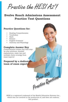 Practice the HESI A2: Practice Test Questions for the HESI A2