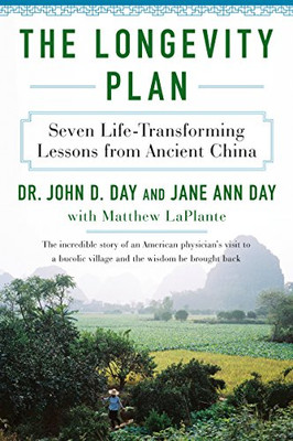 The Longevity Plan: Seven Life-Transforming Lessons From Ancient China