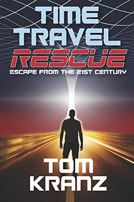 Time Travel Rescue: Escape from the 21st Century