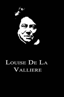 Louise De La Valliere