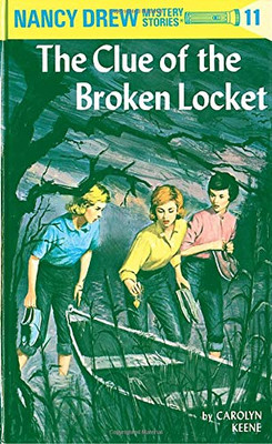 The Clue Of The Broken Locket (Nancy Drew, Book 11)