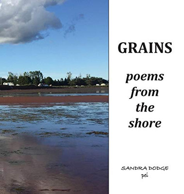 Grains: Poetry from the Shore