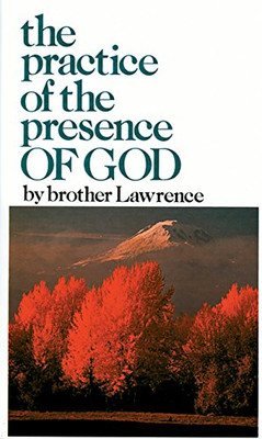 The Practice Of The Presence Of God - 9780883681053