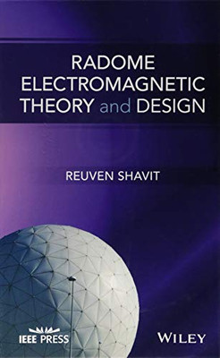 Radome Electromagnetic Theory And Design (Ieee Press)