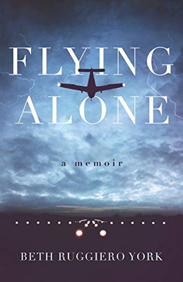 Flying Alone: A Memoir