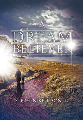 A Dream Believer
