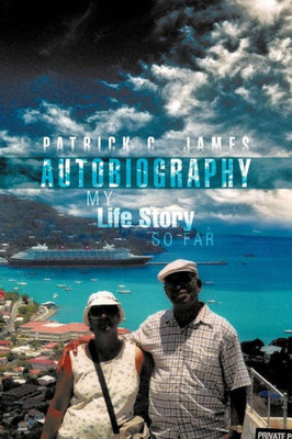 Autobiography: My Life Story So Far