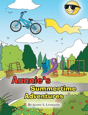 Aunnie's Summertime Adventures