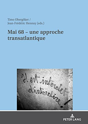 Mai 68 - Une Approche Transatlantique (French Edition)