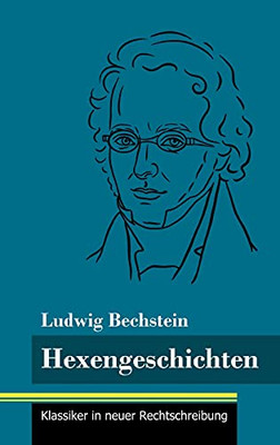 Hexengeschichten: (Band 138, Klassiker In Neuer Rechtschreibung) (German Edition) - Hardcover