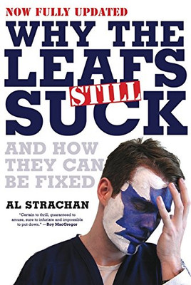 Why The Leafs Still Suck