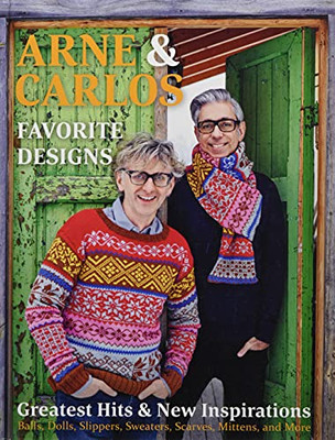 Arne & Carlos' Favorite Designs: Greatest Hits And New Inspirations