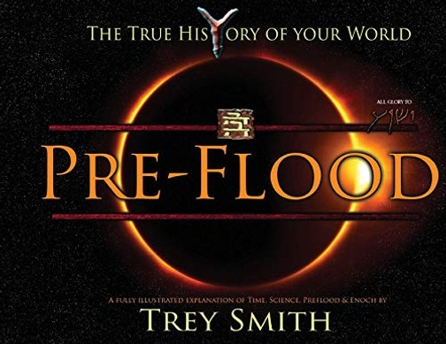 PreFlood: An Easy Journey Into the PreFlood World by Trey Smith (Paperback) (Preflood to Nimrod to Exodus)
