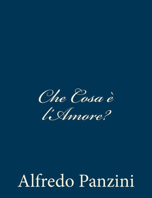 Che Cosa Ã¨ l'Amore?