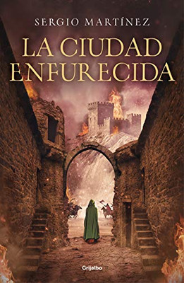 La Ciudad Enfurecida / The City Enraged (Spanish Edition)