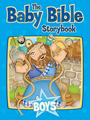 The Baby Bible Storybook For Boys (The Baby Bible Series)