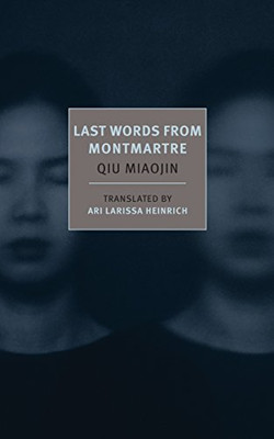 Last Words From Montmartre (New York Review Books (Paperback))