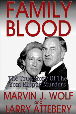 Family Blood: The True Story of the Yom Kippur Murders