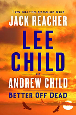 Better Off Dead A Jack Reacher Novel