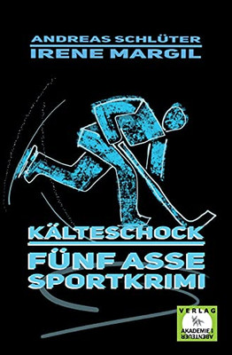 K?Ñlteschock - Sportkrimi (German Edition)