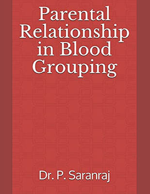 Parental Relationship In Blood Grouping