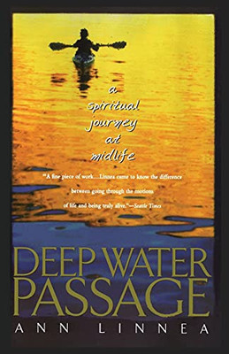 Deep Water Passage: A Spiritual Journey At Midlife