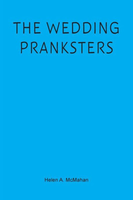 The Wedding Pranksters