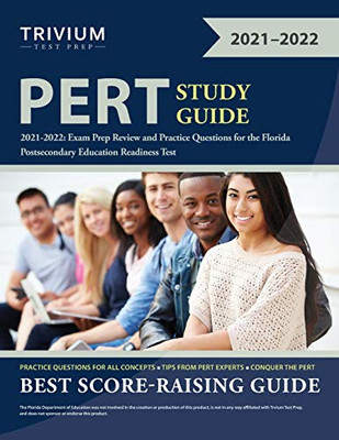 Pert Study Guide 2021-2022: Exam Prep Review And Practice Questions For The Florida Postsecondary Education Readiness Test