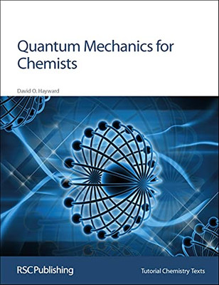 Quantum Mechanics For Chemists (Tutorial Chemistry Texts)