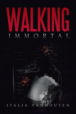 Walking Immortal